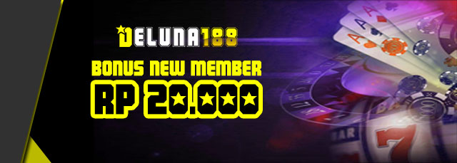 Bonus New Member Deluna188